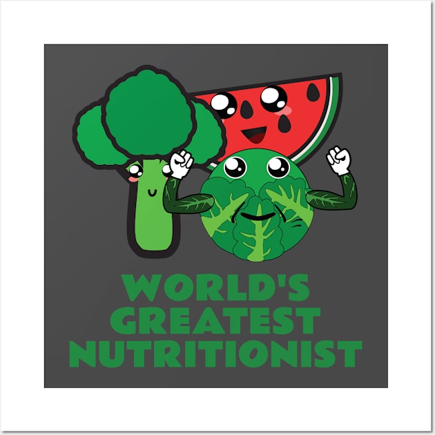 World's Greatest Nutritionist Wall Art by emojiawesome